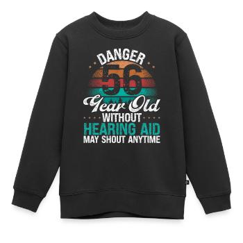 56 Birthday Idea Humor May Shout Funny 56 Year Old - Kinder Premium Organic Sweatshirt - Schwarz - Vorne - AI Model Kid Female (0cm)
