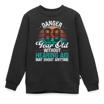 89 Birthday Idea Humor May Shout Funny 89 Year Old - Kinder Premium Organic Sweatshirt - Schwarz - Vorne - AI Model Kid Female (0cm)