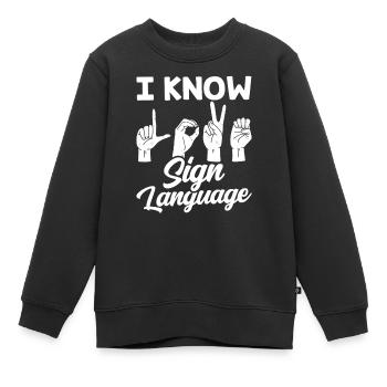 Ich Kann Gebärdensprache Gebärden Gestik Awareness - Kinder Premium Organic Sweatshirt - Schwarz - Vorne - AI Model Kid Female (0cm)