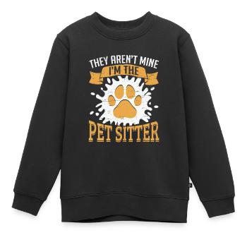 Tiersitter Sie sind nicht mein Tier sitzen - Kinder Premium Organic Sweatshirt - Schwarz - Vorne - AI Model Kid Female (0cm)