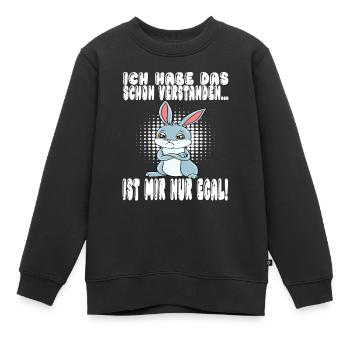 Ich Habe Das Schon Verstanden Ist Mir Nur Egal - Kinder Premium Organic Sweatshirt - Schwarz - Vorne - AI Model Kid Female (0cm)