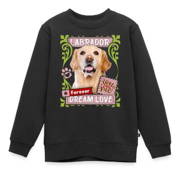 Labrador-Rassehund, Hund Spruch Forever-Dream-Love - Kinder Premium Organic Sweatshirt - Schwarz - Vorne - AI Model Kid Female (0cm)
