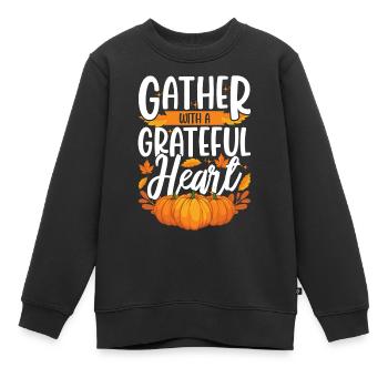 Gather With A Thankful Heart Dankbarkeit - Kinder Premium Organic Sweatshirt - Schwarz - Vorne - AI Model Kid Female (0cm)