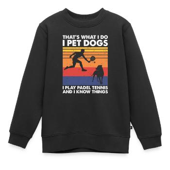 I Play Padel Tennis I Pet Dogs, Padel Tennis - Kinder Premium Organic Sweatshirt - Schwarz - Vorne - AI Model Kid Female (0cm)