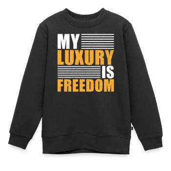Freiheit Spruch Mein Luxus ist die Freiheit - Kinder Premium Organic Sweatshirt - Schwarz - Vorne - AI Model Kid Female (0cm)