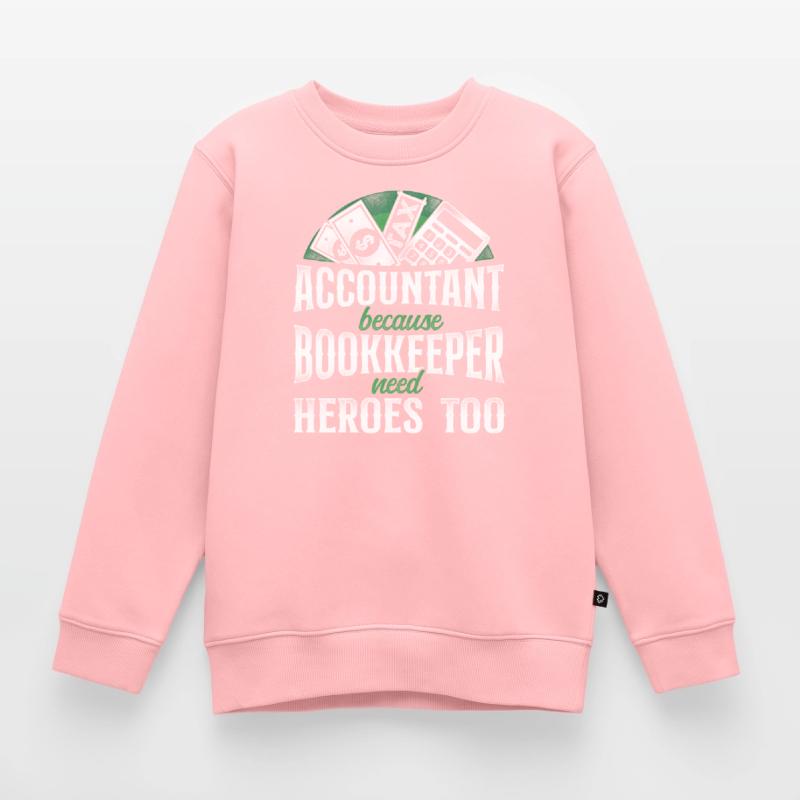 Comptable Comptable Comptable Comptabilité Sweat Premium enfant bio