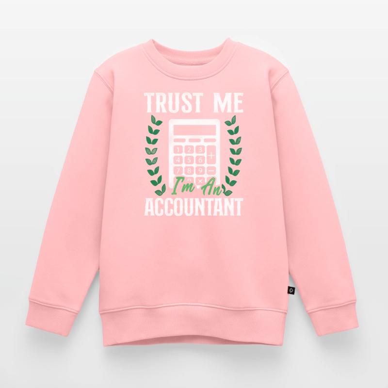 Comptable Comptable Comptable Comptabilité Sweat Premium enfant bio