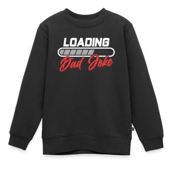 Dad Joke Papa Joke Jokes Father - Kids Premium Organic Sweatshirt - black - Front - AI Model Kid Female (0cm)