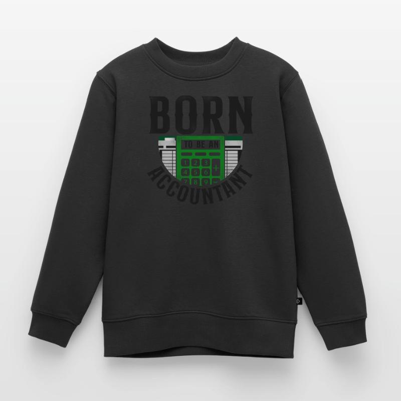 Comptable Comptable Comptable Comptabilité Sweat Premium enfant bio