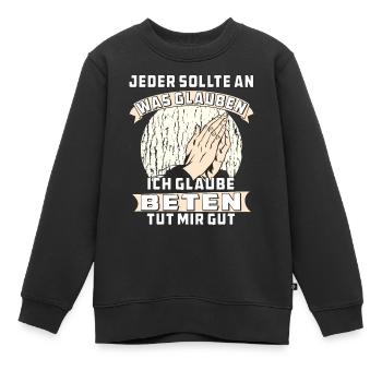 BETEN TUT MIR GUT - Kinder Premium Organic Sweatshirt - Schwarz - Vorne - AI Model Kid Female (0cm)