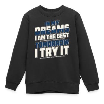 DANS MES RÊVES, JE SUIS LE MEILLEUR - Sweat Premium enfant bio - noir - Devant - AI Model Kid Female (0cm)