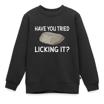 Avez-vous essayé de le lécher, la géologie, - Sweat Premium enfant bio - noir - Devant - AI Model Kid Female (0cm)