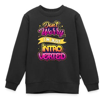 Keine Sorge Ich Bin Nur Introvertiert Schüchtern - Kinder Premium Organic Sweatshirt - Schwarz - Vorne - AI Model Kid Female (0cm)