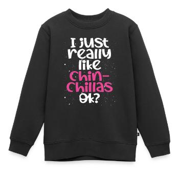 I like chinchillas very much - Kids Premium Organic Sweatshirt - black - Front - AI Model Kid Female (0cm)
