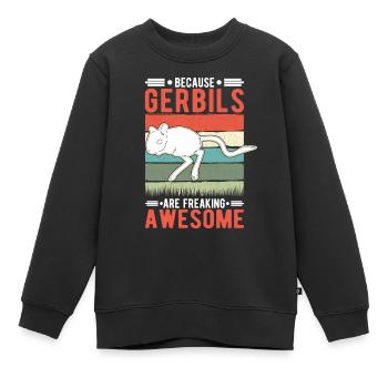 Parce que les gerbilles sont des gerbilles impressionnantes - Sweat Premium enfant bio - noir - Devant - AI Model Kid Female (0cm)