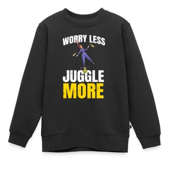Worry Less Juggle Jonglieren Jongleur - Kinder Premium Organic Sweatshirt - Schwarz - Vorne - AI Model Kid Female (0cm)