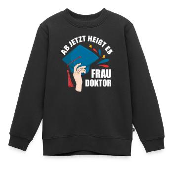Doktortitel Frau Doktor - Kinder Premium Organic Sweatshirt - Schwarz - Vorne - AI Model Kid Female (0cm)