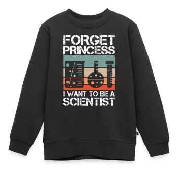 Vergessen Sie Prinzessin Ich Möchte Ein - Kinder Premium Organic Sweatshirt - Schwarz - Vorne - AI Model Kid Female (0cm)