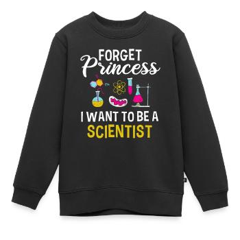 Vergessen Sie Prinzessin Ich Möchte Ein - Kinder Premium Organic Sweatshirt - Schwarz - Vorne - AI Model Kid Female (0cm)