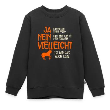 Ja Ich Rieche Nach Pferd Pferde - Kinder Premium Organic Sweatshirt - Schwarz - Vorne - AI Model Kid Female (0cm)