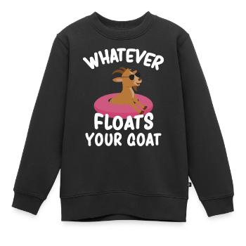 Whatever Floats Your Goat - Kinder Premium Organic Sweatshirt - Schwarz - Vorne - AI Model Kid Female (0cm)