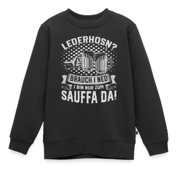 lederhosn brauch i ned i bin nur zum sauffa da - Kinder Premium Organic Sweatshirt - Schwarz - Vorne - AI Model Kid Female (0cm)