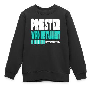 Priester wird installiert - Kinder Premium Organic Sweatshirt - Schwarz - Vorne - AI Model Kid Female (0cm)