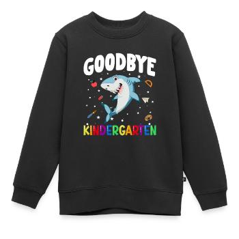 Goodbye Kindergarten Hai Einschulung Schule - Kinder Premium Organic Sweatshirt - Schwarz - Vorne - AI Model Kid Female (0cm)