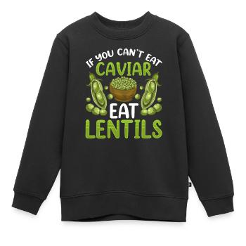 Si vous ne mangez pas de caviar peut manger des lentilles - Sweat Premium enfant bio - noir - Devant - AI Model Kid Female (0cm)