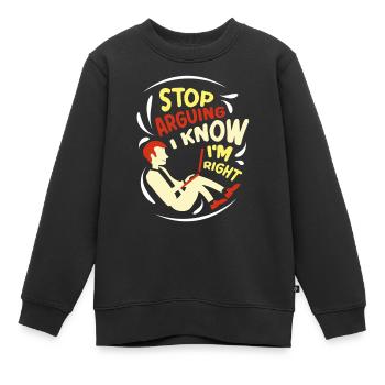 Arrêtez de vous disputer, je sais que j’ai raison - Sweat Premium enfant bio - noir - Devant - AI Model Kid Female (0cm)