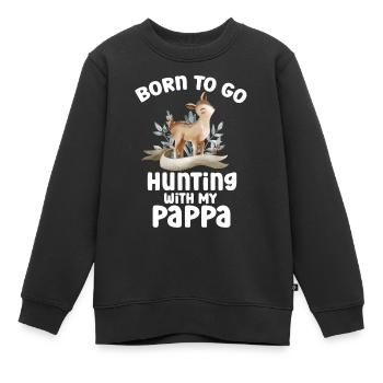 Né pour chasser avec papa - Sweat Premium enfant bio - noir - Devant - AI Model Kid Female (0cm)