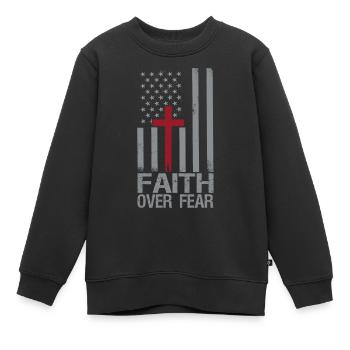 Glaube Über Angst Amerikanischer Stolz Religiöse - Kinder Premium Organic Sweatshirt - Schwarz - Vorne - AI Model Kid Female (0cm)