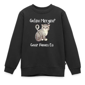 Guten Morgen Ganz Dünnes - Kinder Premium Organic Sweatshirt - Schwarz - Vorne - AI Model Kid Female (0cm)