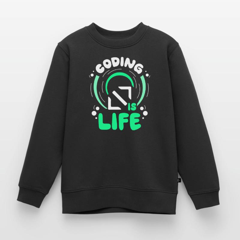 Coding Ist Leben Code Coder Programmierer Kinder Premium Organic Sweatshirt