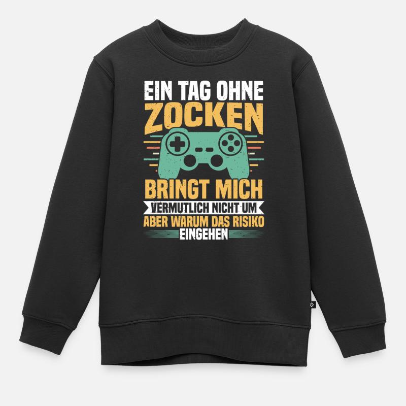 A day without Video Games Gamer Gaming Zocker - Kinder Premium Organic Sweatshirt - Schwarz