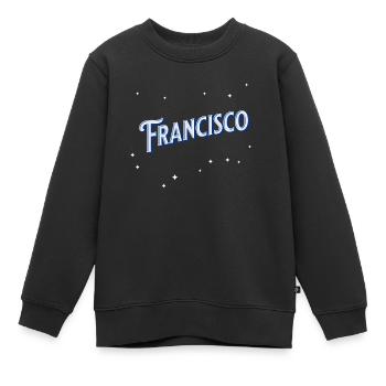 Nom Francisco personnalisé - Sweat Premium enfant bio - noir - Devant - AI Model Kid Female (0cm)