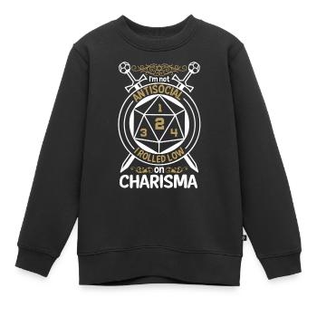 Nicht Asozial, Ich Rollte Mit Niedrigem Charisma - Kinder Premium Organic Sweatshirt - Schwarz - Vorne - AI Model Kid Female (0cm)