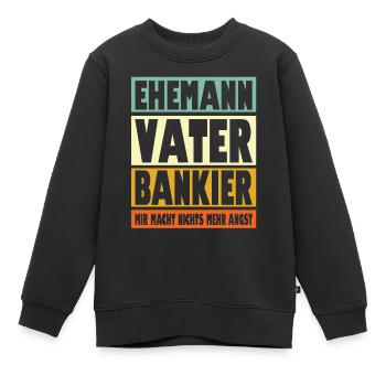 Bankier Vater Ehemann Held - Kinder Premium Organic Sweatshirt - Schwarz - Vorne - AI Model Kid Female (0cm)