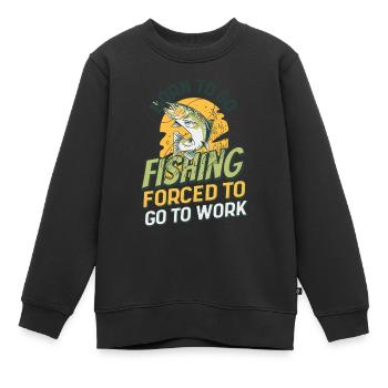 Angeln Born To Go Fishing Forced To Go To Work - Kinder Premium Organic Sweatshirt - Schwarz - Vorne - AI Model Kid Female (0cm)