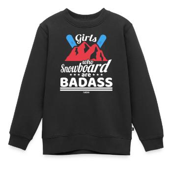 Girls Who Snowboard Are Badass - Kinder Premium Organic Sweatshirt - Schwarz - Vorne - AI Model Kid Female (0cm)