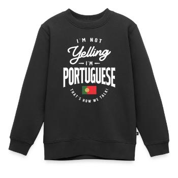 Je ne crie pas Je suis portugais Drôle de portugais Pr - Sweat Premium enfant bio - noir - Devant - AI Model Kid Female (0cm)