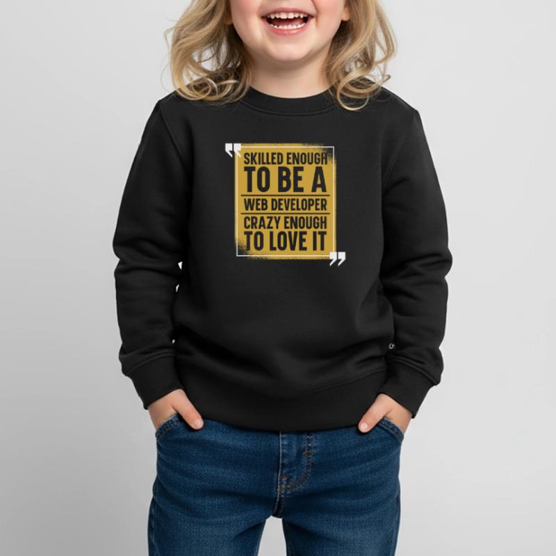Web Entwickler Webdeveloper Web-Entwickler Kinder Premium Organic Sweatshirt
