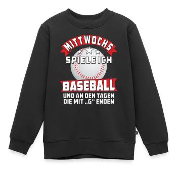 MITTWOCHS SPIELE ICH BASEBALL - Kinder Premium Organic Sweatshirt - Schwarz - Vorne - AI Model Kid Female (0cm)