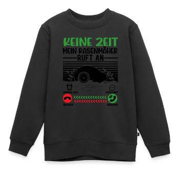Keine Zeit Mein Mähroboter ruft - Kinder Premium Organic Sweatshirt - Schwarz - Vorne - AI Model Kid Female (0cm)