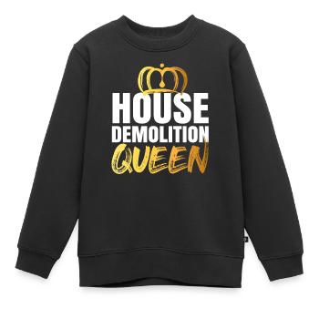 House Destruction Renovation Gift - Kids Premium Organic Sweatshirt - black - Front - AI Model Kid Female (0cm)
