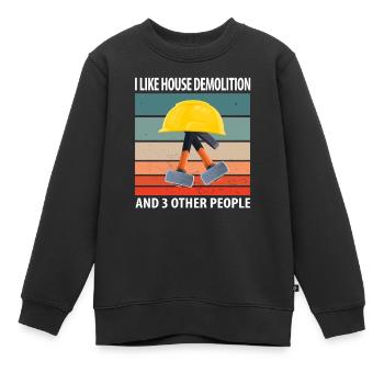 Haus Zerstörung Renovierung Geschenk - Kinder Premium Organic Sweatshirt - Schwarz - Vorne - AI Model Kid Female (0cm)