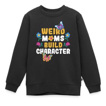 Weird Moms Build Character Flowers Butterfly - Kinder Premium Organic Sweatshirt - Schwarz - Vorne - AI Model Kid Female (0cm)