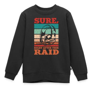 Sûrement juste après ce raid gaming MMORPG gamer - Sweat Premium enfant bio - noir - Devant - AI Model Kid Female (0cm)
