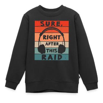 Sûrement juste après ce raid gaming MMORPG gamer - Sweat Premium enfant bio - noir - Devant - AI Model Kid Female (0cm)