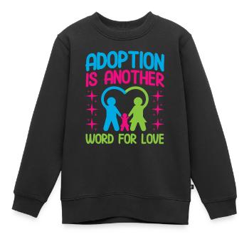 Adoptiveltern Adoption von Kindern Pflegeeltern - Kinder Premium Organic Sweatshirt - Schwarz - Vorne - AI Model Kid Female (0cm)